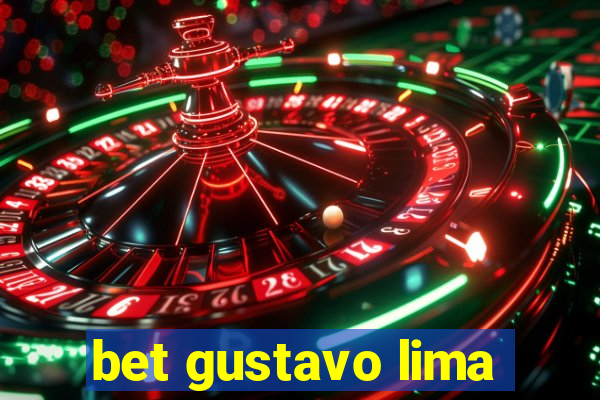 bet gustavo lima